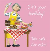 Birthday Card - Female This Calls For Cake! Funny Humour One Lump Or Two