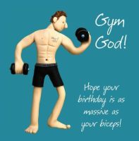 Birthday Card - Male Gym God Biceps - One Lump Or Two