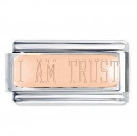 I AM TRUST Rose Gold SuperlinkPlate Engraved Inspirational Motivational Bracelet Charm