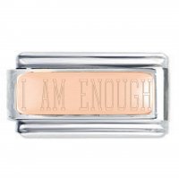 I AM ENOUGH Rose Gold SuperlinkPlate Engraved Inspirational Motivational Bracelet Charm