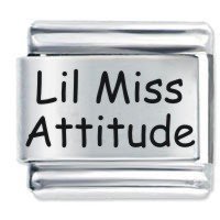 Lil Miss Attitude ETCHED Italian Charm