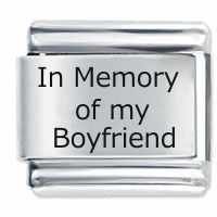 In Memory Of My Boyfriend ETCHED Italian Charm