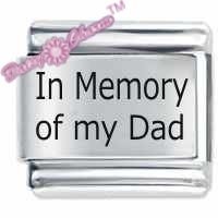In Memory Of My Dad ETCHED Italian Charm