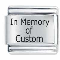 In Memory Of Custom ETCHED Italian Charm