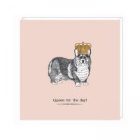Birthday Card - Queen for the Day - Corgi Dog - Artbeat