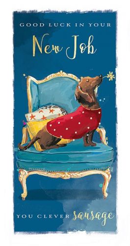 New Job Card - Dachshund Dog - Clever Sausage - Wildlife Ling Design