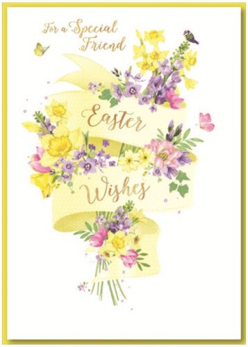 Easter Card - Special Friend - Wishes - Flowers