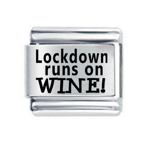 Daisy Charm - LOCKDOWN RUNS ON WINE Etched For 9mm Italian Modular charm bracelets
